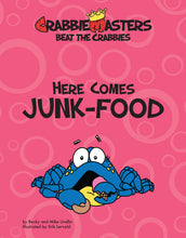 Load image into Gallery viewer, Here Comes Junk-Food
